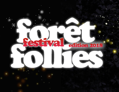 Festival Forêt Follies 2012 Guéret Creuse 5 au 9 septembre 2012